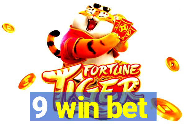 9 win bet